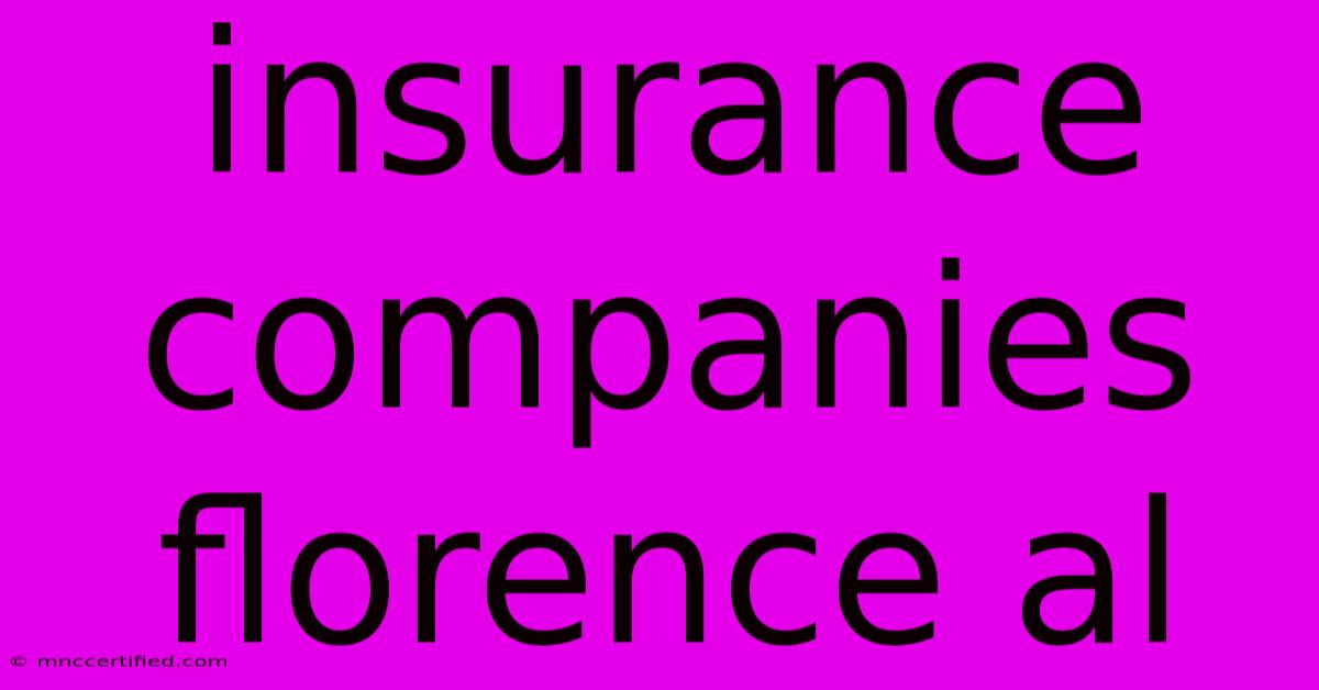 Insurance Companies Florence Al