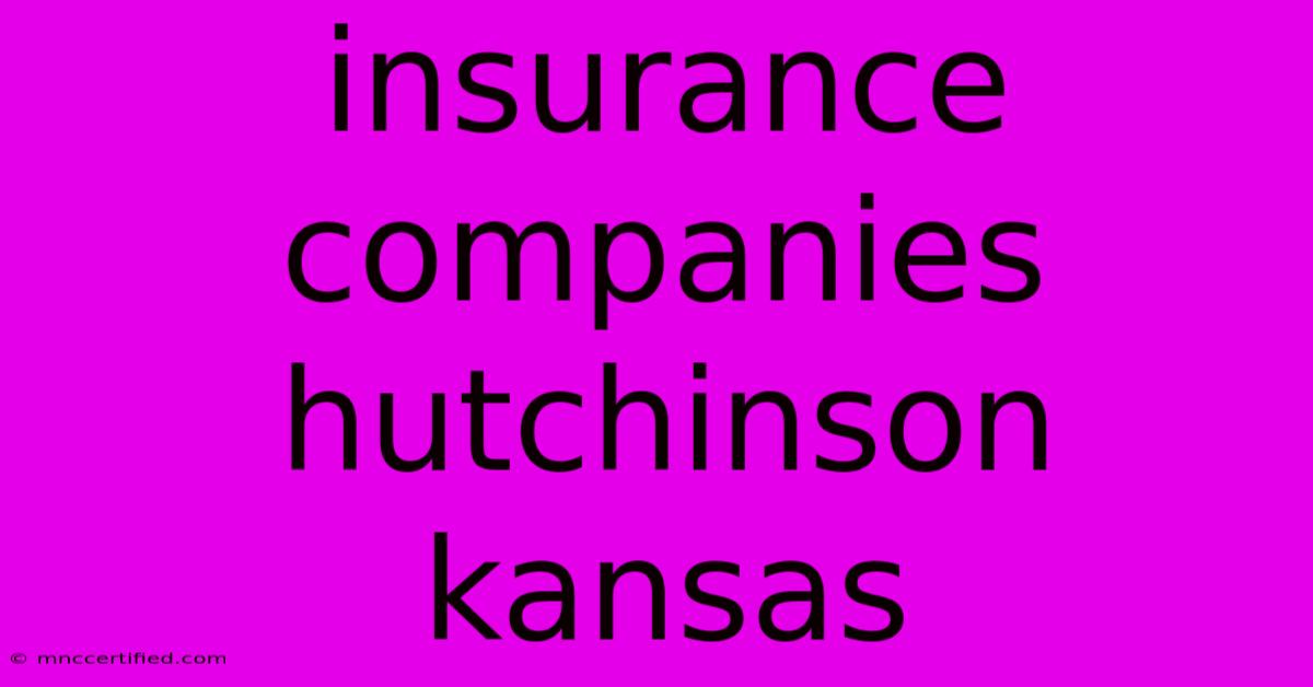 Insurance Companies Hutchinson Kansas