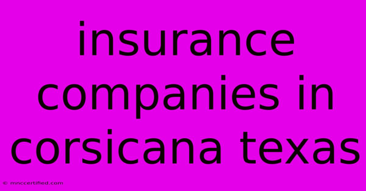 Insurance Companies In Corsicana Texas