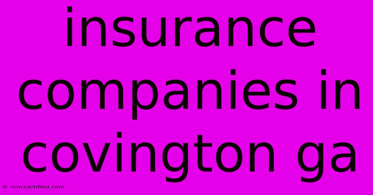 Insurance Companies In Covington Ga