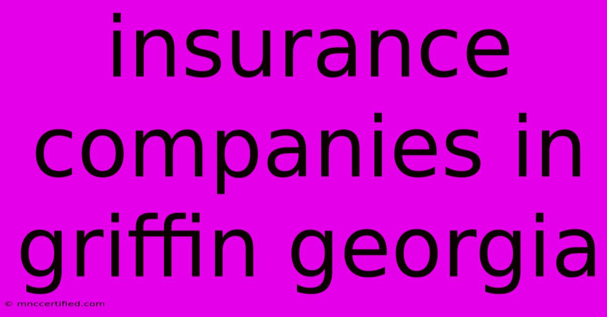 Insurance Companies In Griffin Georgia