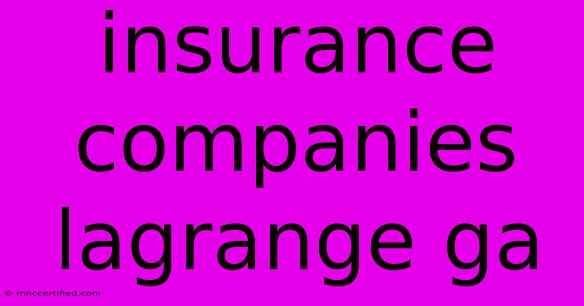 Insurance Companies Lagrange Ga