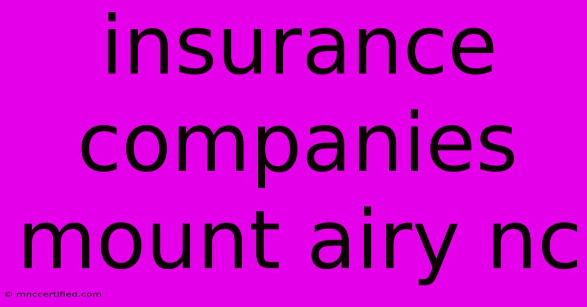 Insurance Companies Mount Airy Nc