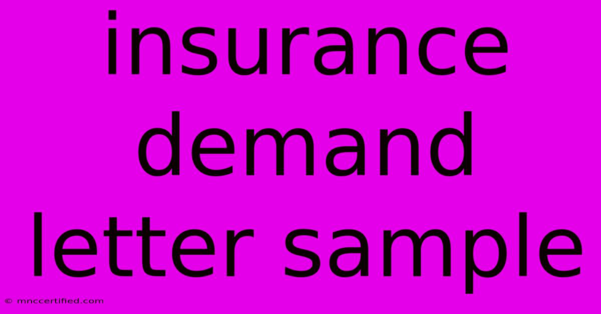 Insurance Demand Letter Sample