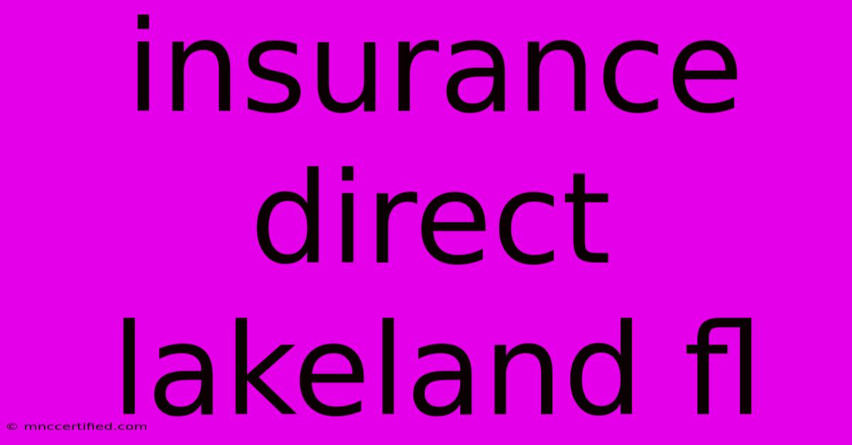 Insurance Direct Lakeland Fl