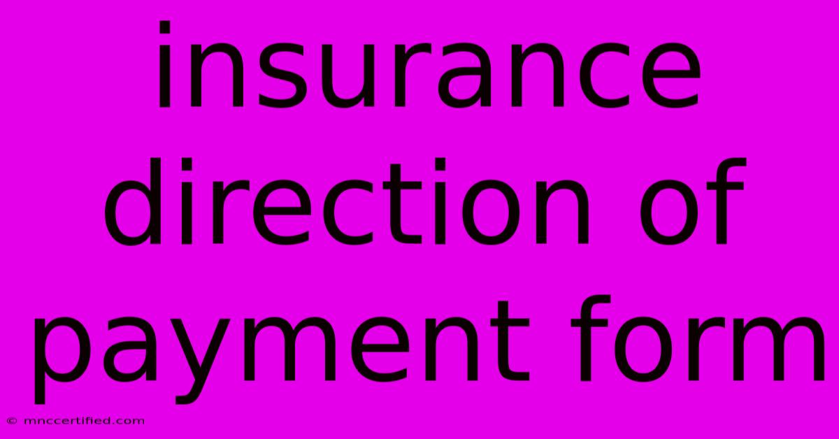 Insurance Direction Of Payment Form