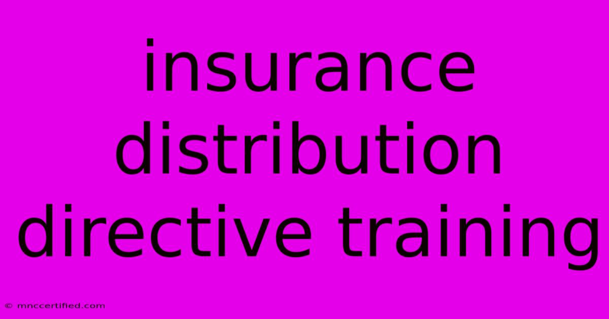 Insurance Distribution Directive Training