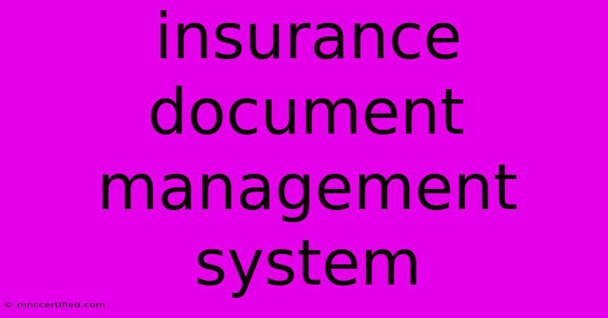 Insurance Document Management System