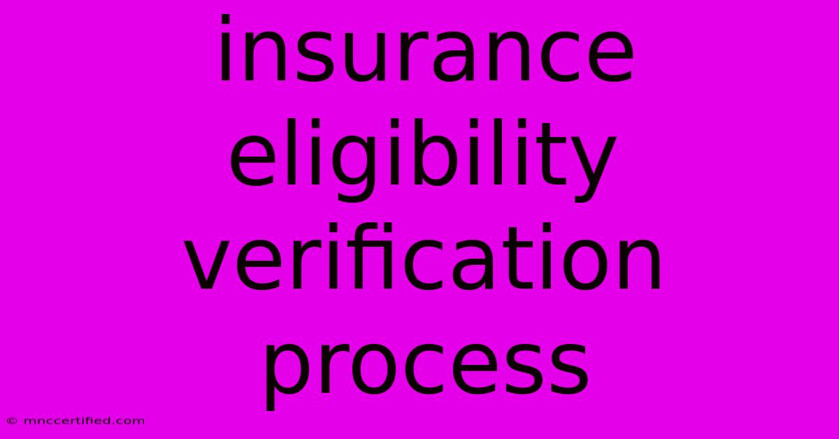 Insurance Eligibility Verification Process