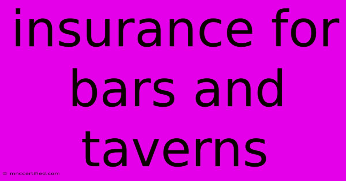 Insurance For Bars And Taverns