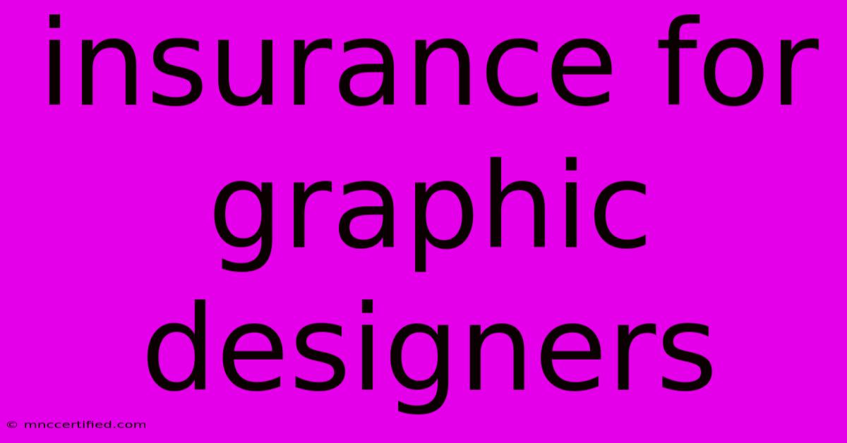 Insurance For Graphic Designers