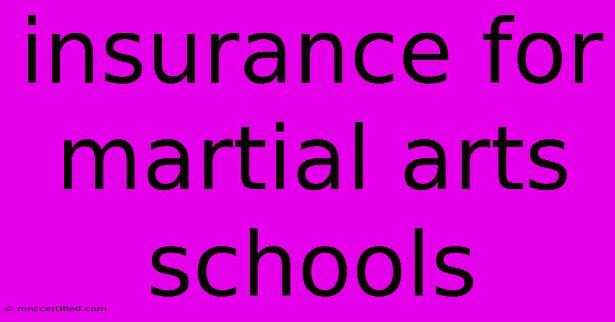 Insurance For Martial Arts Schools