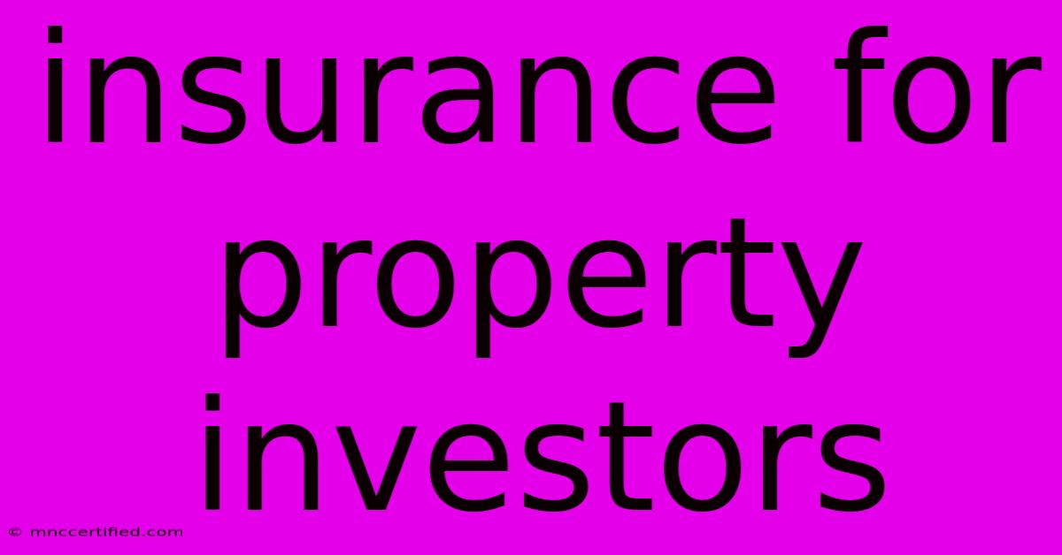 Insurance For Property Investors