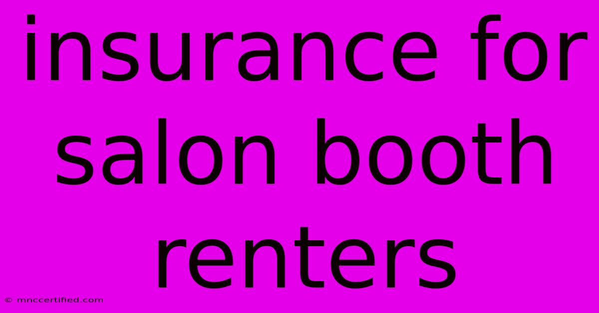 Insurance For Salon Booth Renters