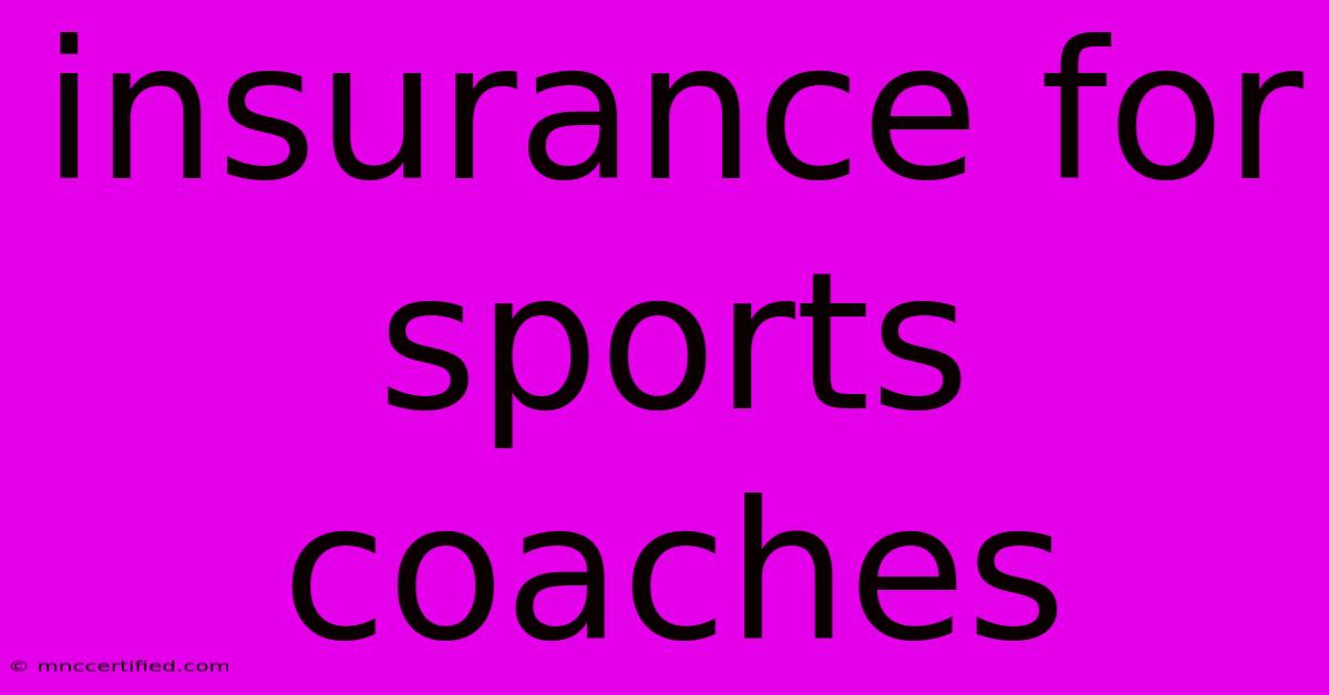 Insurance For Sports Coaches