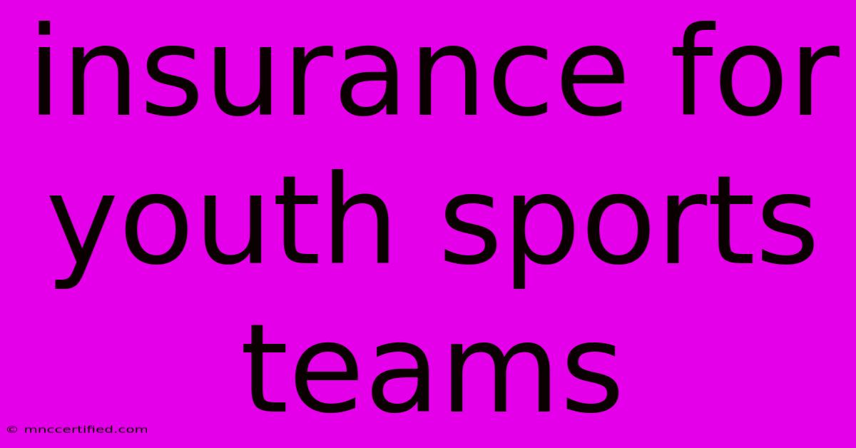 Insurance For Youth Sports Teams