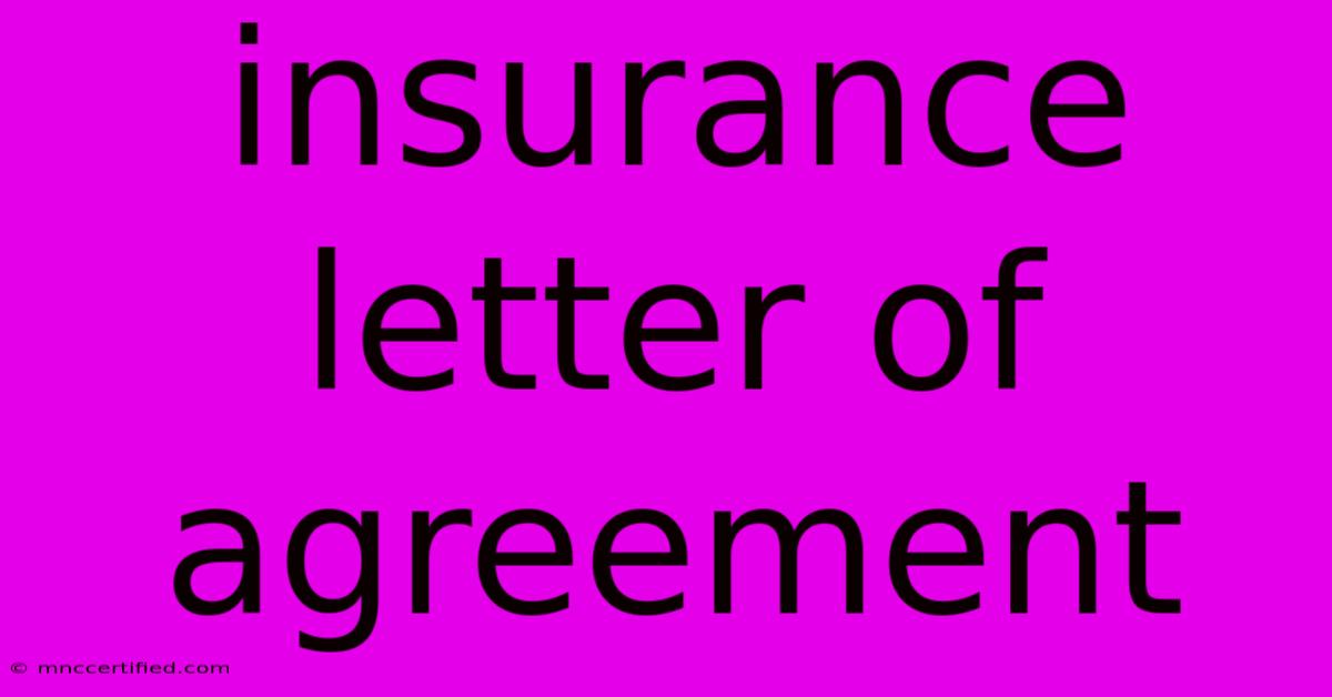 Insurance Letter Of Agreement