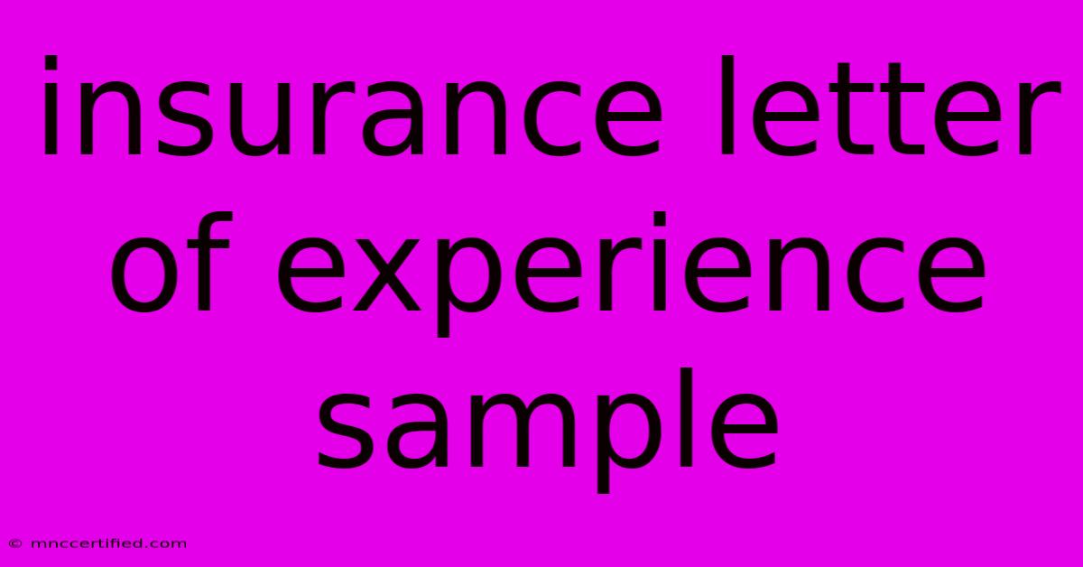 Insurance Letter Of Experience Sample