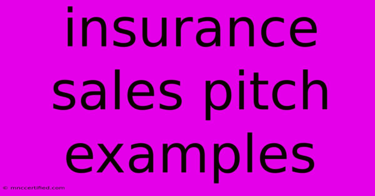 Insurance Sales Pitch Examples