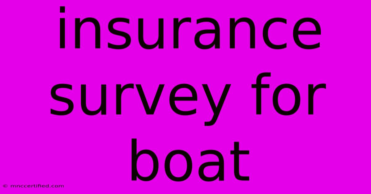 Insurance Survey For Boat