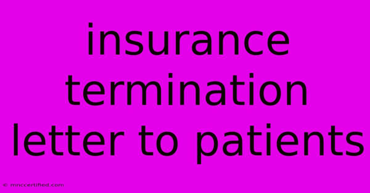 Insurance Termination Letter To Patients