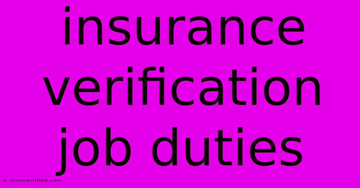 Insurance Verification Job Duties