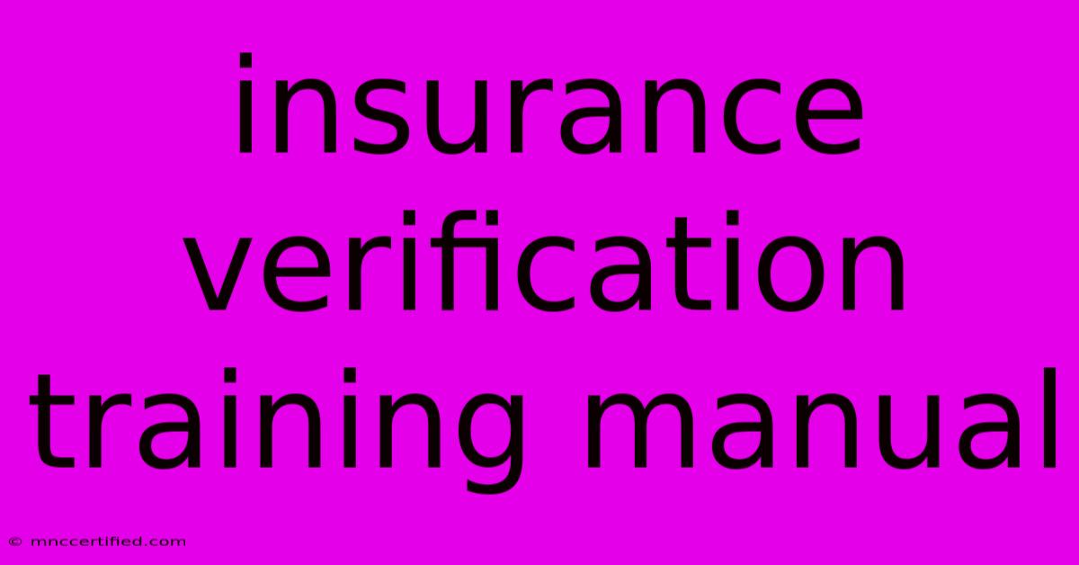 Insurance Verification Training Manual