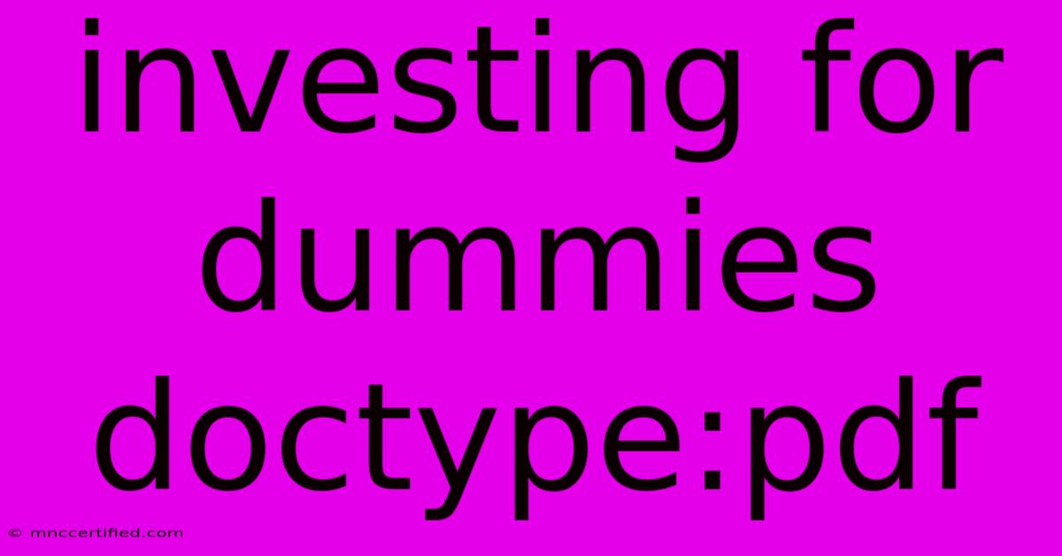 Investing For Dummies Doctype:pdf