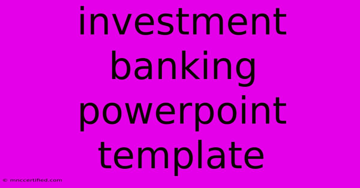 Investment Banking Powerpoint Template