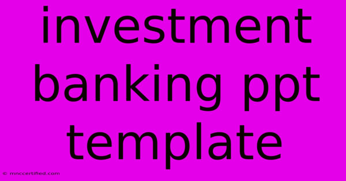 Investment Banking Ppt Template