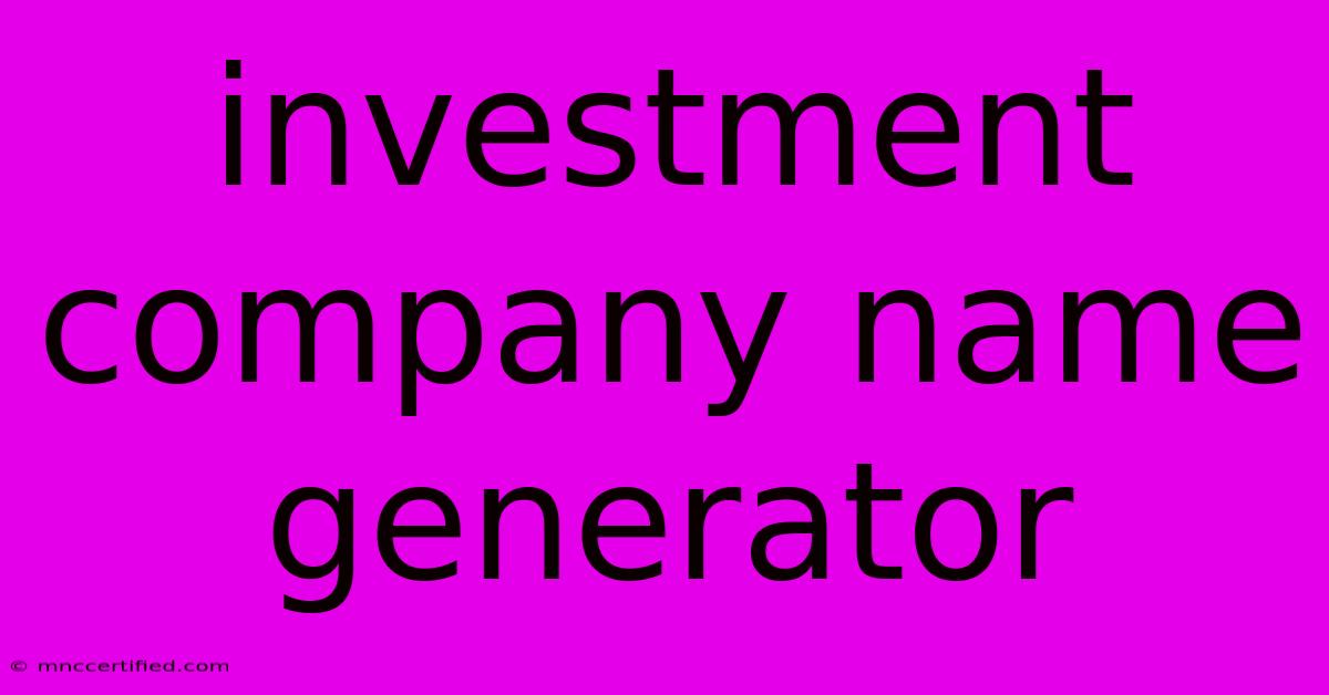 Investment Company Name Generator