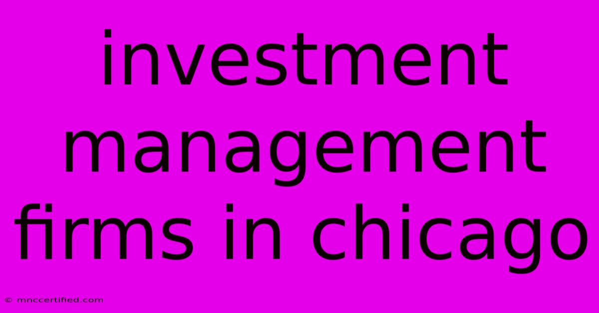 Investment Management Firms In Chicago