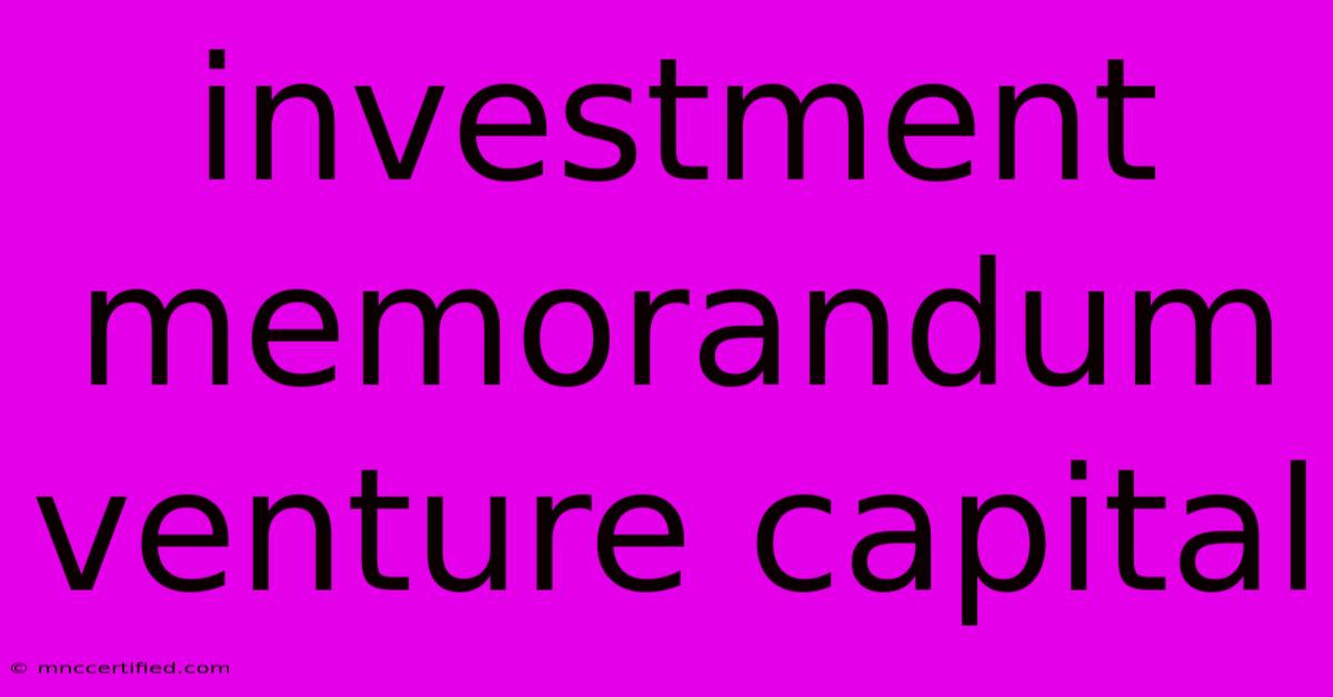 Investment Memorandum Venture Capital