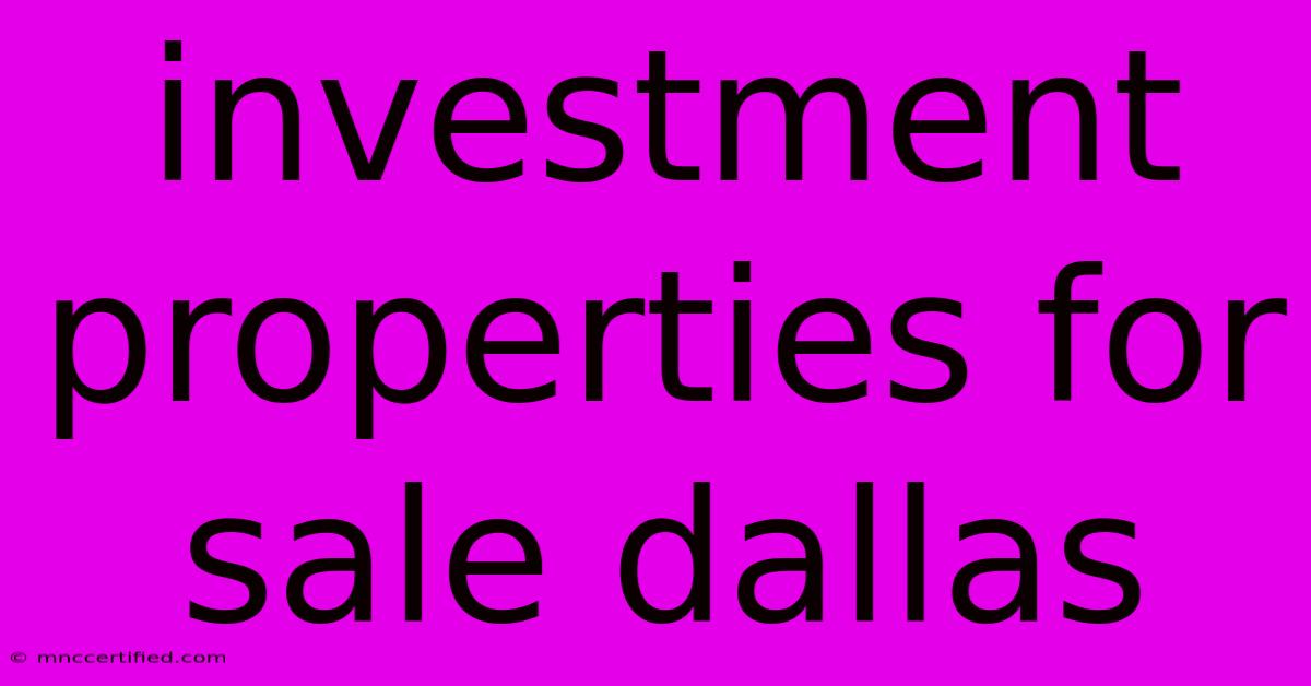 Investment Properties For Sale Dallas