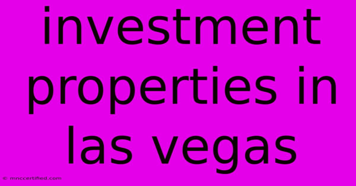 Investment Properties In Las Vegas