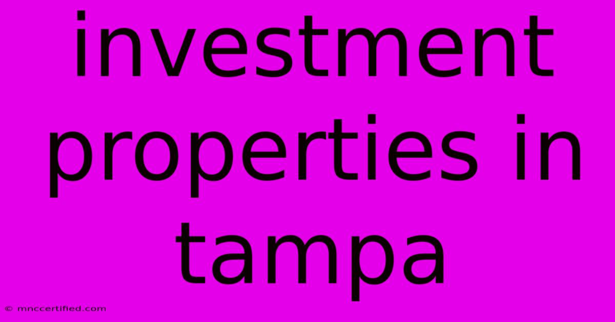 Investment Properties In Tampa