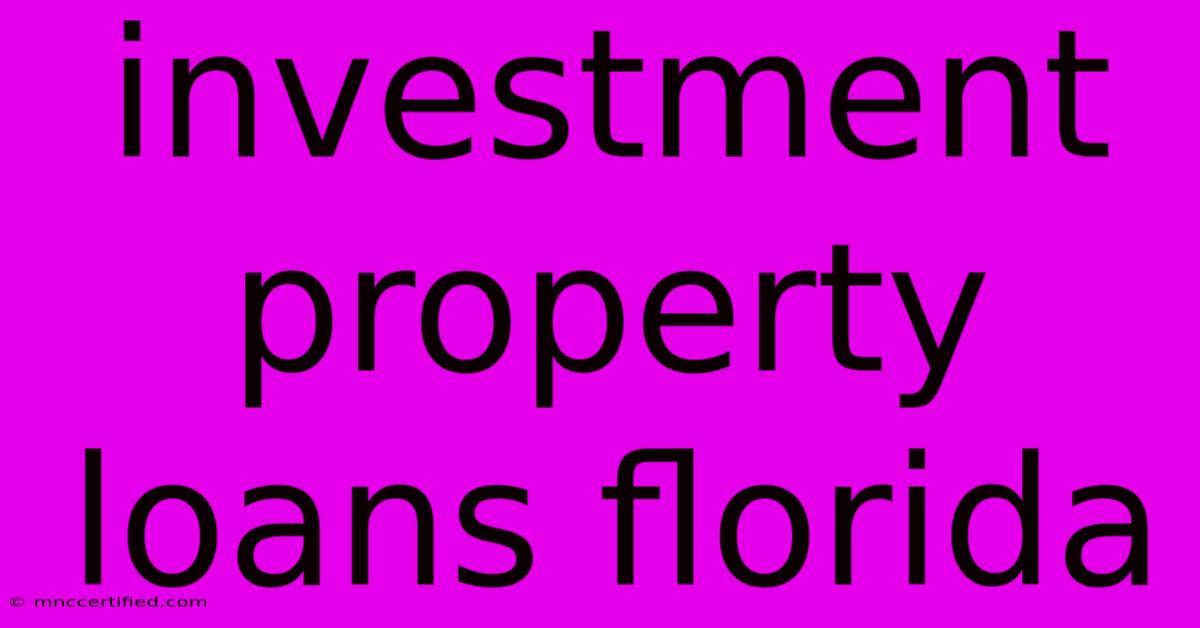 Investment Property Loans Florida