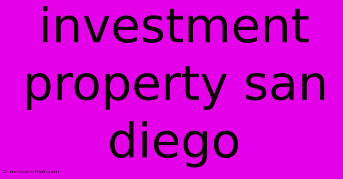 Investment Property San Diego