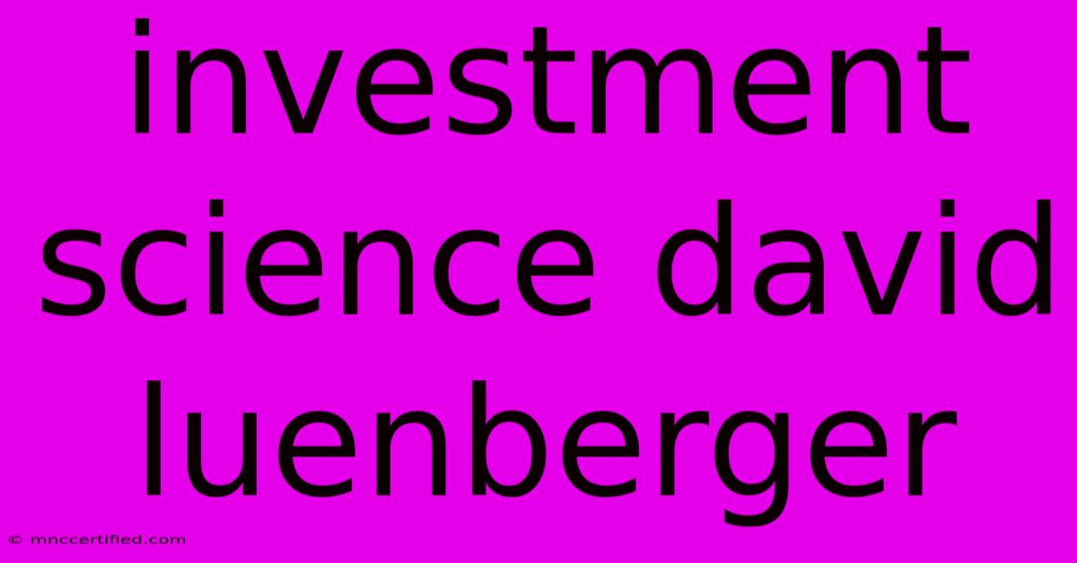 Investment Science David Luenberger