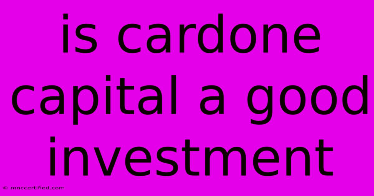 Is Cardone Capital A Good Investment