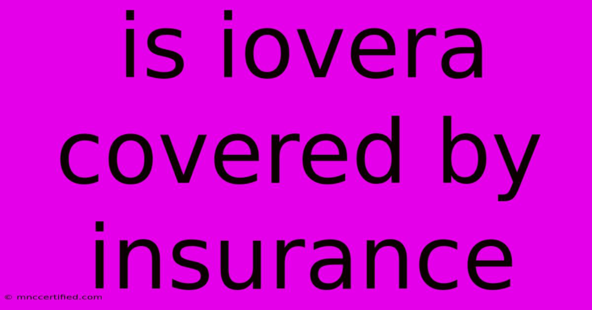 Is Iovera Covered By Insurance