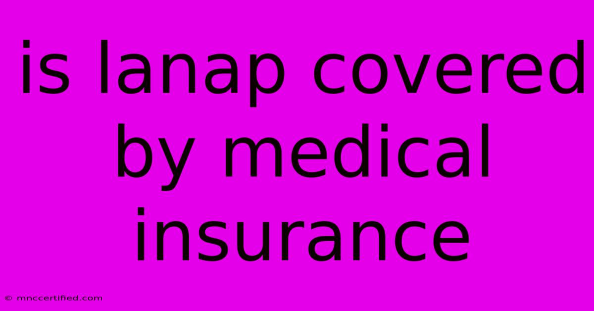 Is Lanap Covered By Medical Insurance