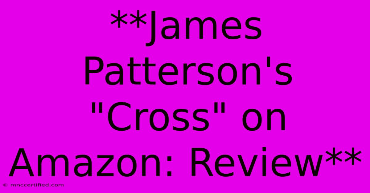 **James Patterson's 