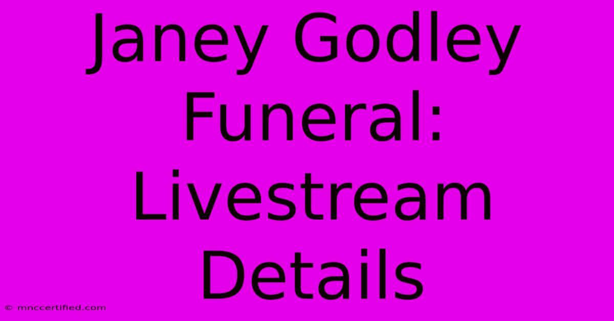 Janey Godley Funeral: Livestream Details