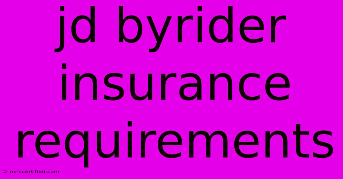 Jd Byrider Insurance Requirements