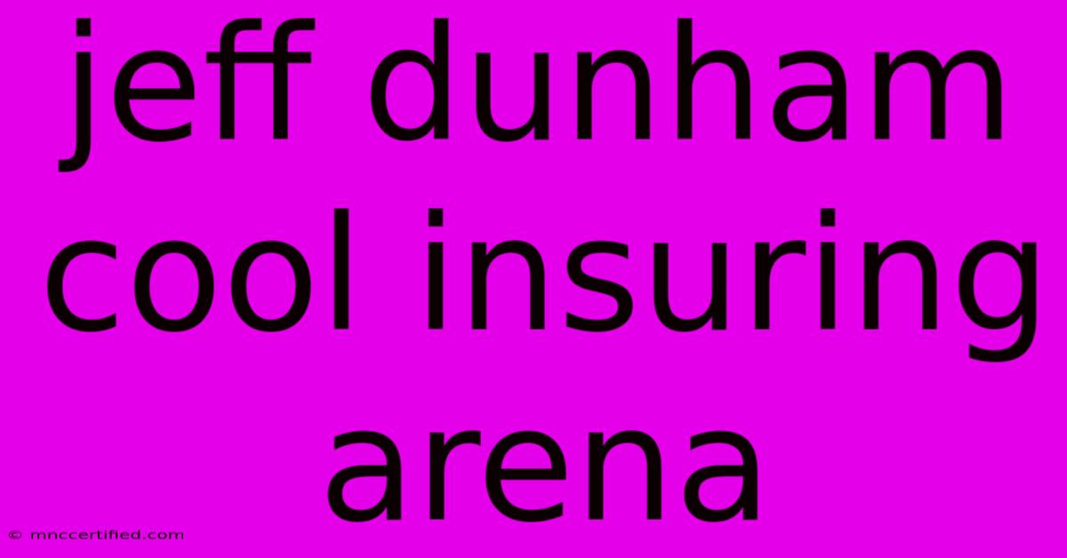 Jeff Dunham Cool Insuring Arena