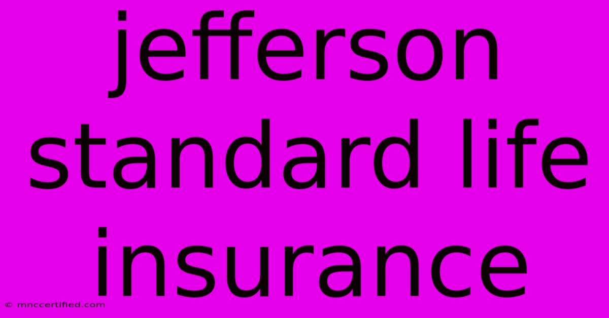 Jefferson Standard Life Insurance