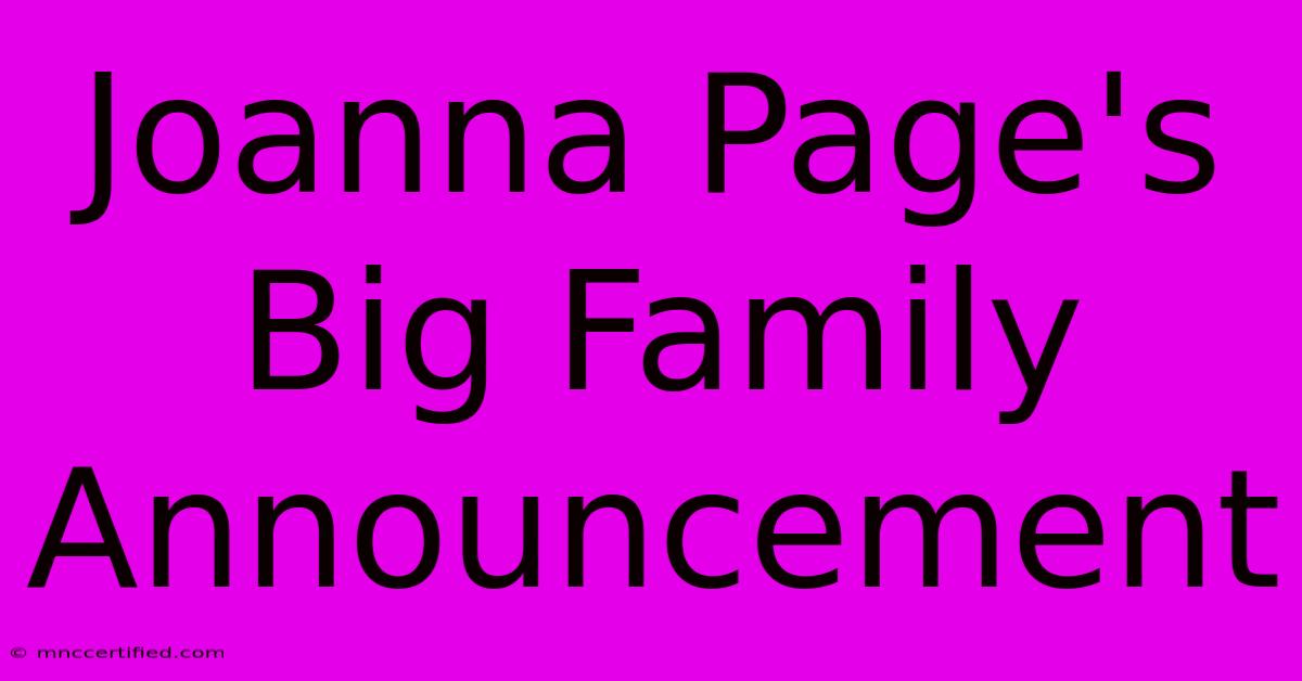 Joanna Page's Big Family Announcement