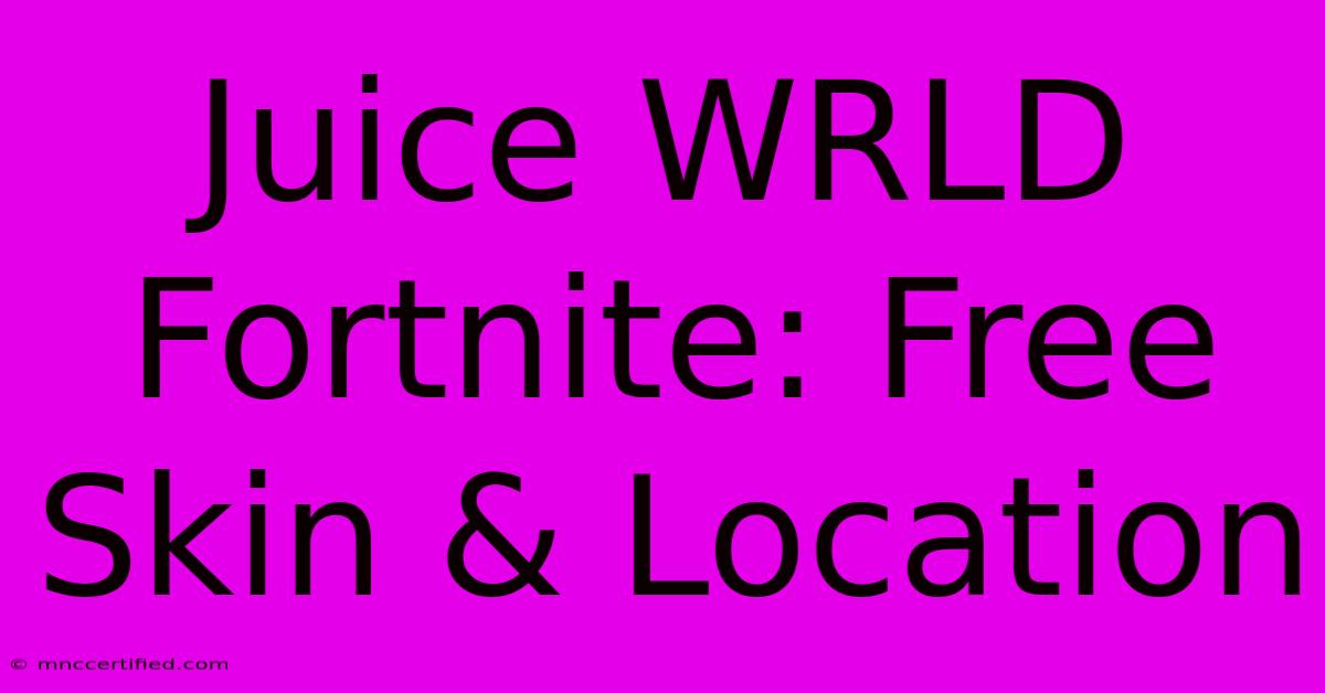 Juice WRLD Fortnite: Free Skin & Location