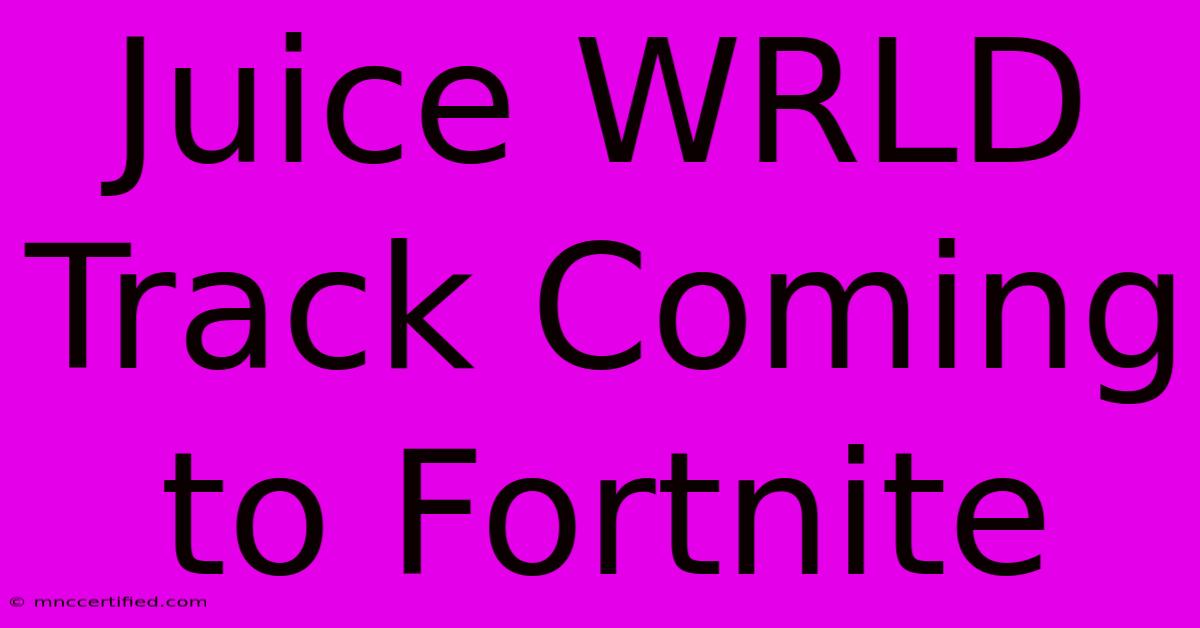 Juice WRLD Track Coming To Fortnite